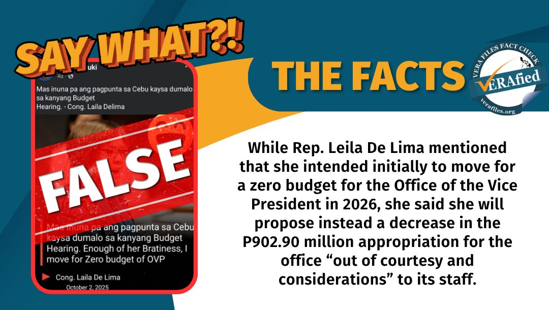 While Rep. Leila De Lima mentioned that she intended initially to move for a zero budget for the Office of the Vice President in 2026, she said she will propose instead a decrease in the P902.90 million appropriation for the office “out of courtesy and considerations” to its staff.
