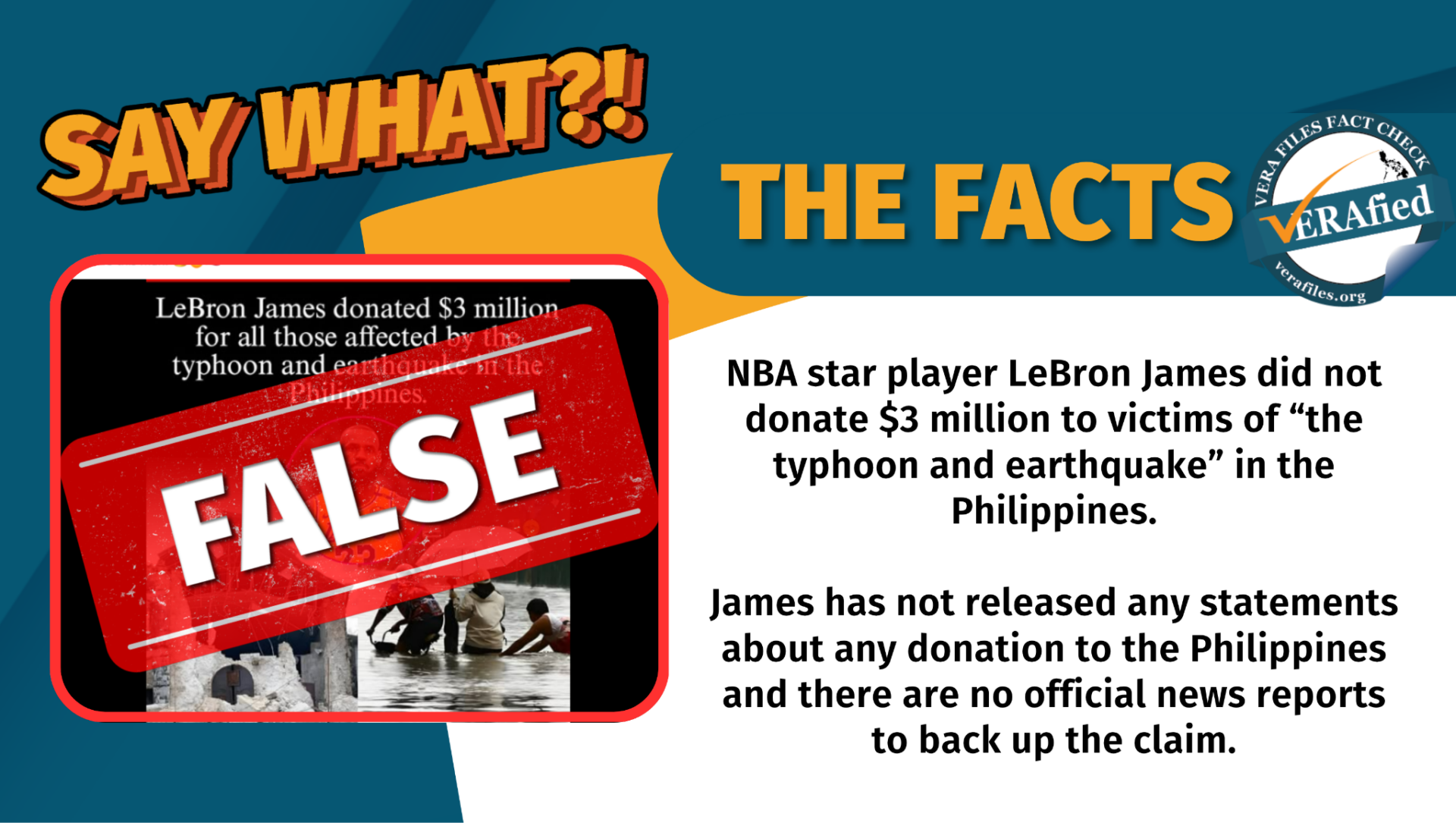 NBA star player LeBron James did not donate $3 million to victims of “the typhoon and earthquake” in the Philippines. James has not released any statements about any donation to the Philippines and there are no official news reports to back up the claim.