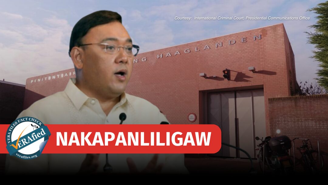 FACT CHECK: Pahayag ni Roque sa pananatili ni  Duterte sa kulungan ng ICC nakapanliligaw