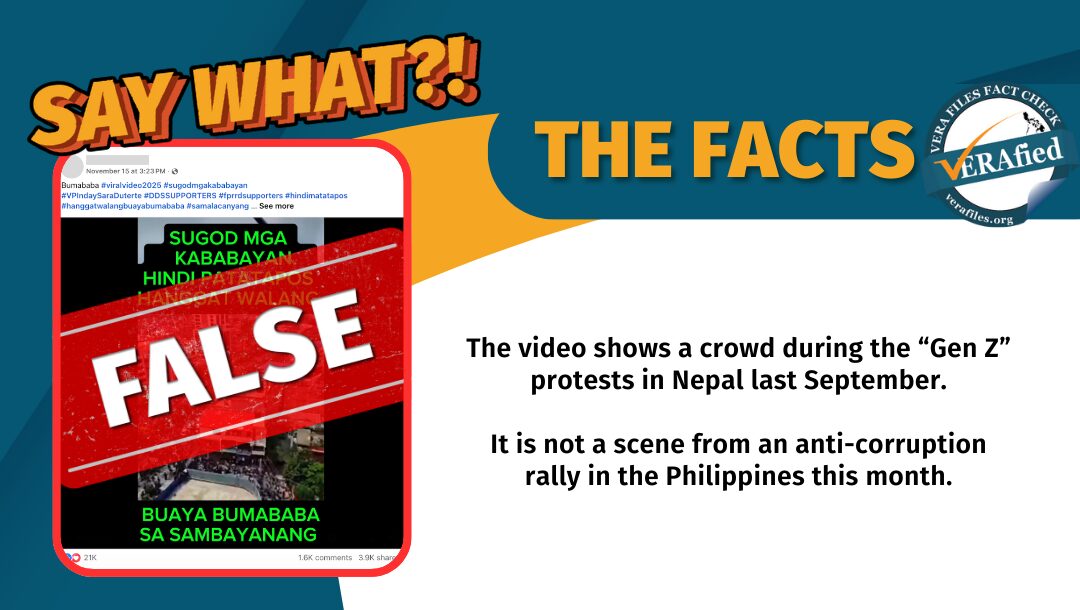 The video shows a crowd during the “Gen Z” protests in Nepal last September. It is not a scene from an anti-corruption rally in the Philippines this month.