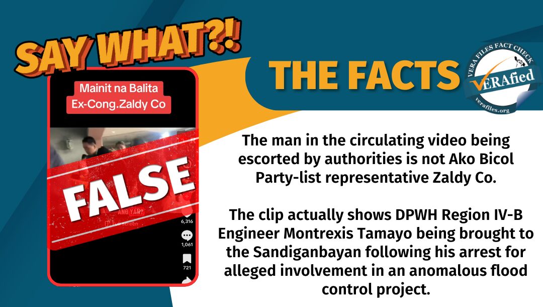 The man in the circulating video being escorted by authorities is not Ako Bicol Party-list representative Zaldy Co. The clip actually shows DPWH Region IV-B Engineer Montrexis Tamayo being brought to the Sandiganbayan following his arrest for alleged involvement in an anomalous flood control project.