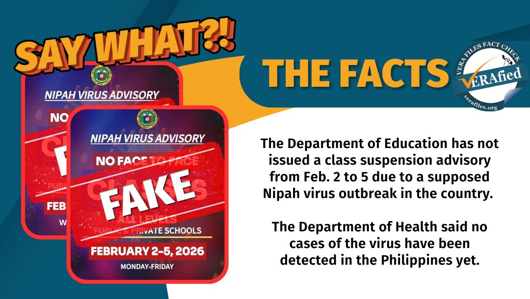 The Department of Education has not issued a suspension advisory from Feb. 2 to 5 due to a supposed Nipah virus outbreak in the country. The Department of Health said no cases of the virus have been detected in the Philippines yet.