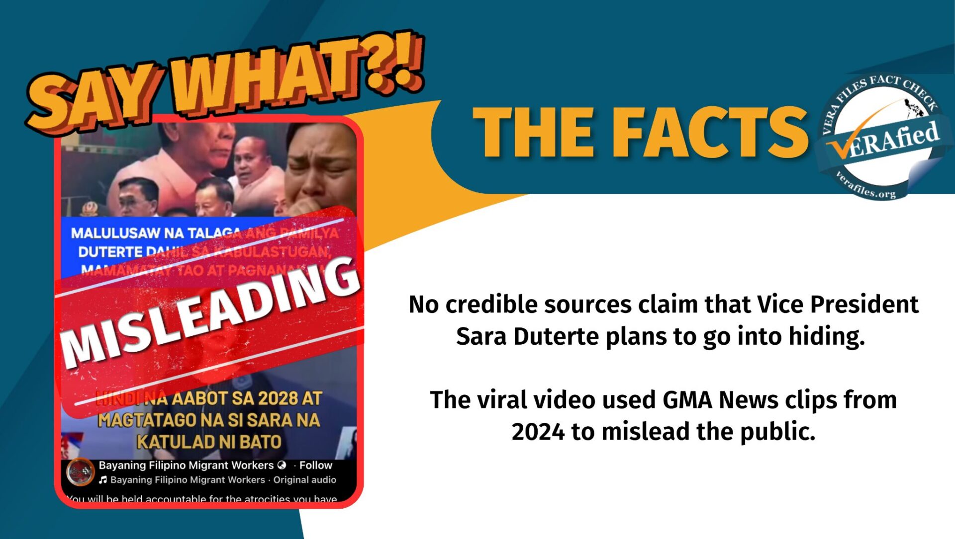 No credible sources claim that Vice President Sara Duterte plans to go into hiding. The viral video used GMA News clips from 2024 to mislead the public.