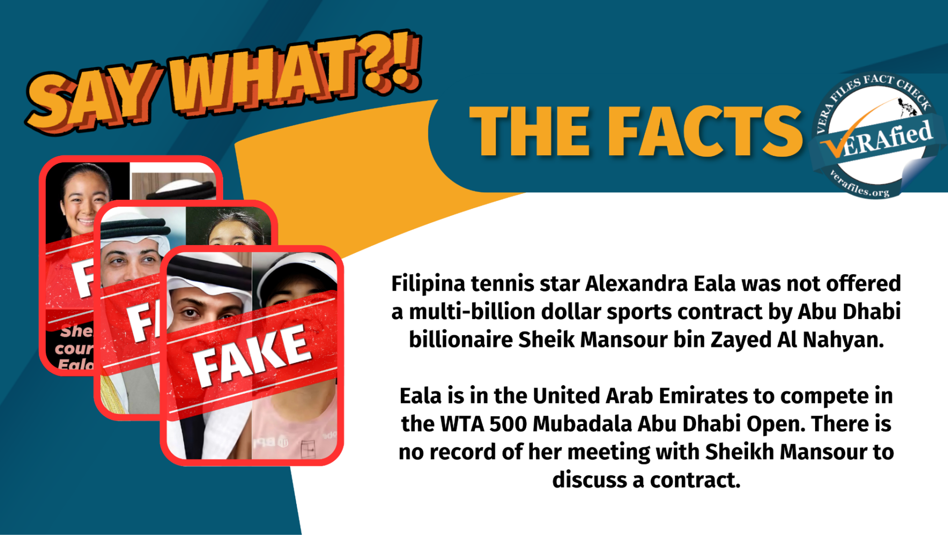 Filipina tennis star Alexandra Eala was not offered a multi-billion dollar sports contract by Abu Dhabi billionaire Sheik Mansour bin Zayed Al Nahyan. Eala is in the United Arab Emirates to compete in the WTA 500 Mubadala Abu Dhabi Open. There is no record of her meeting with Sheikh Mansour to discuss a contract.