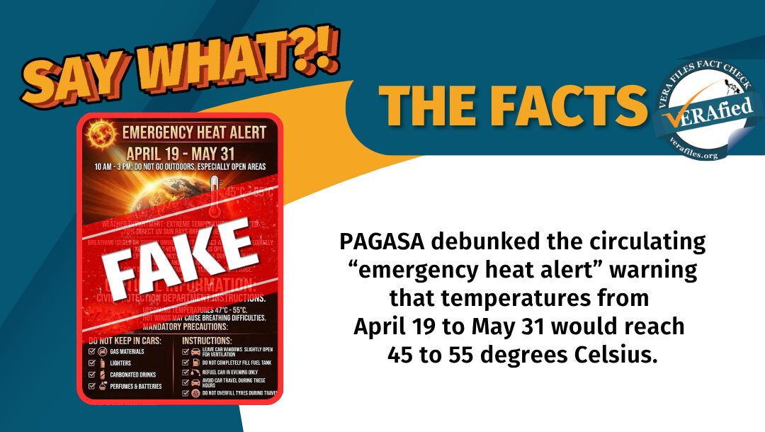 PAGASA debunked the circulating “emergency heat alert” warning that temperatures from April 19 to May 31 would reach 45 to 55 degrees Celsius.