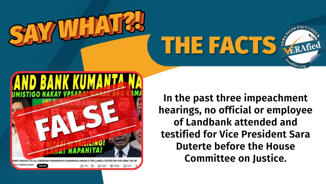 FACT CHECK: Landbank did NOT testify for VP Sara in impeachment hearings
