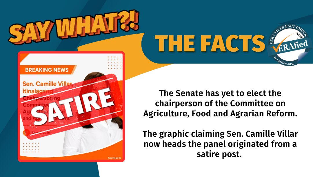 The Senate has yet to elect the chairperson of the Committee on Agriculture, Food and Agrarian Reform. The graphic claiming Sen. Camille Villar now heads the panel originated from a satire post.