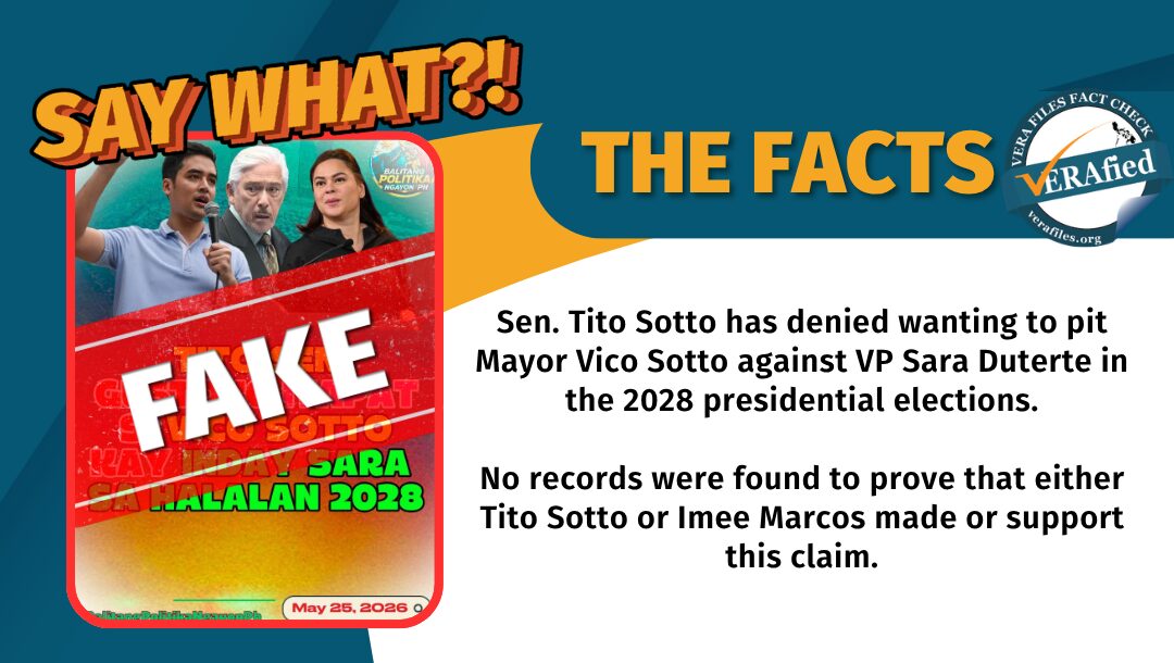 Sen. Tito Sotto has denied wanting to pit Mayor Vico Sotto against VP Sara Duterte in the 2028 presidential elections. No records were found to prove that either Tito Sotto or Imee Marcos made or support this claim.