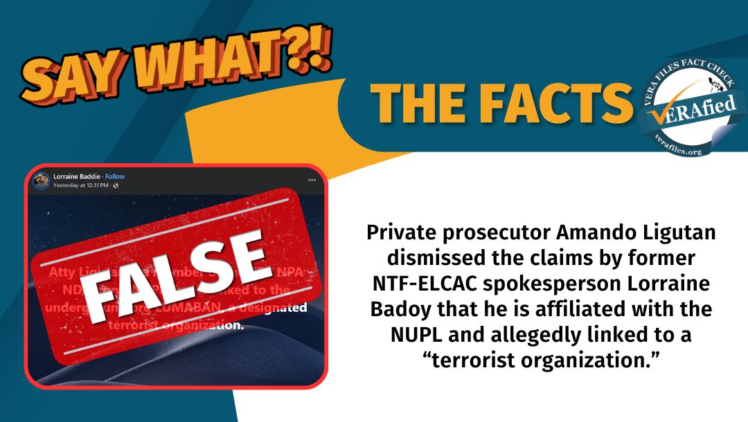 Private prosecutor Amando Ligutan dismissed the claims by former NTF-ELCAC spokesperson Lorraine Badoy that he is affiliated with the NUPL and allegedly linked to a “terrorist organization.”