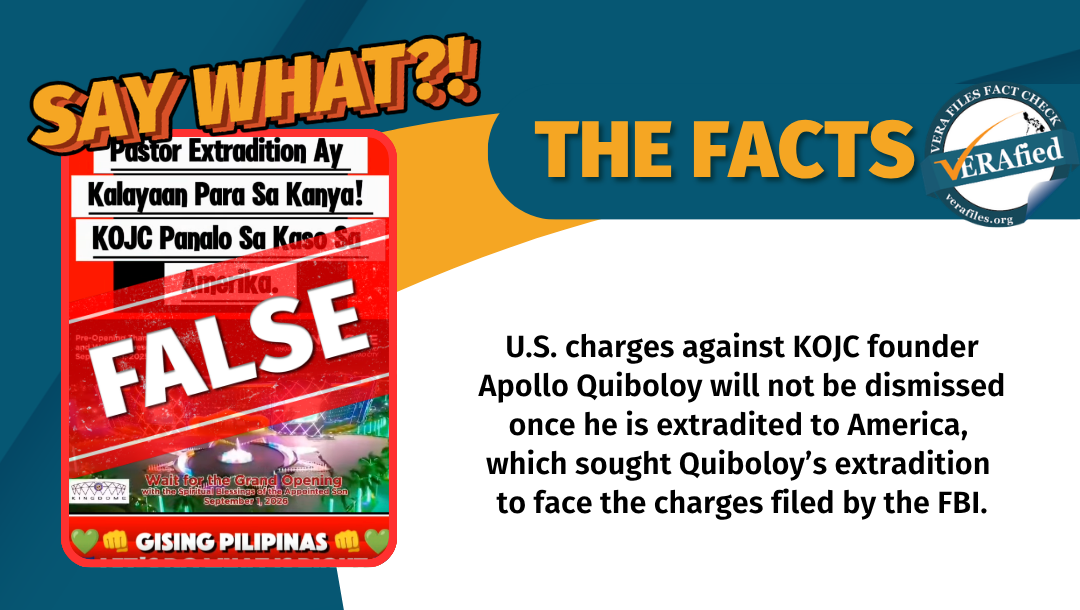 FACT CHECK: Quiboloy’s extradition does NOT clear him of U.S. trafficking charges
