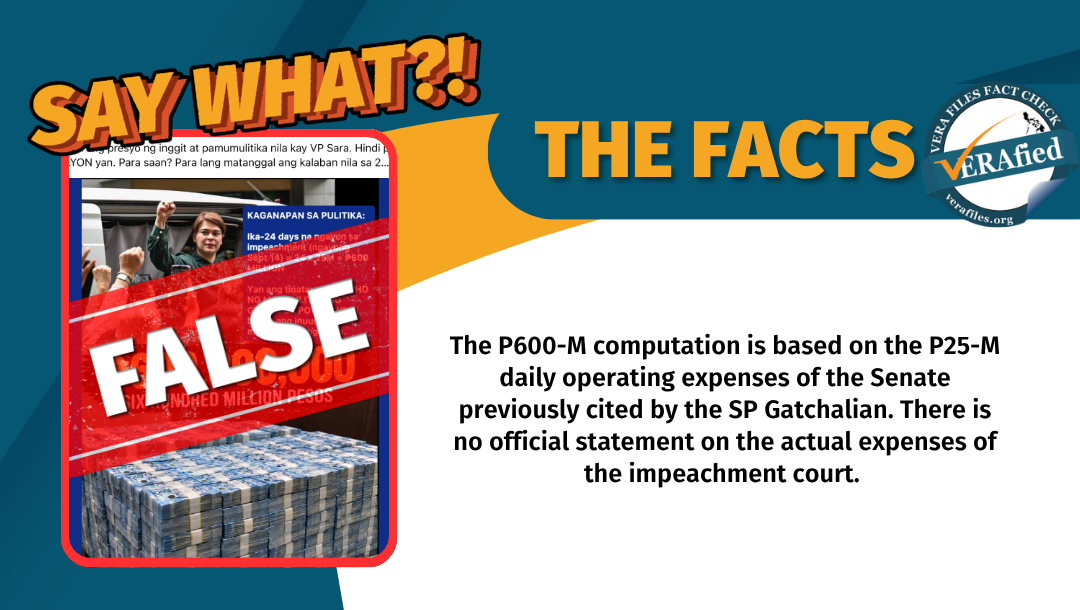 FACT CHECK: NO official records confirm ‘P600-M’ impeachment trial cost