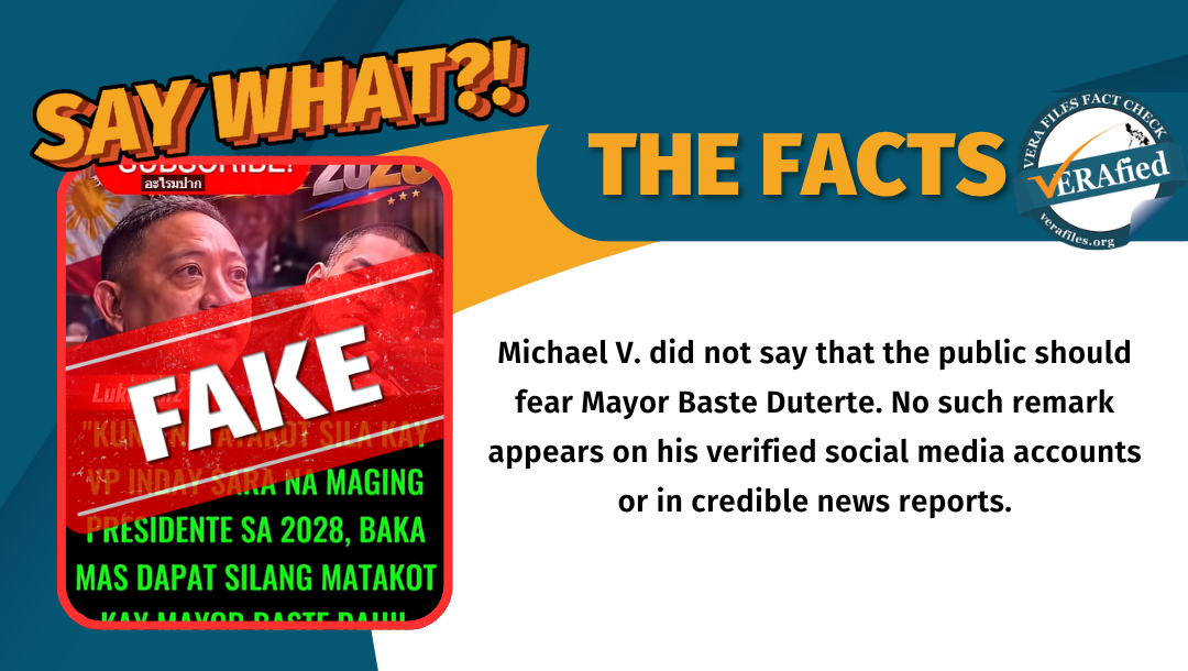FACT CHECK: Michael V. did NOT say people should fear Baste Duterte