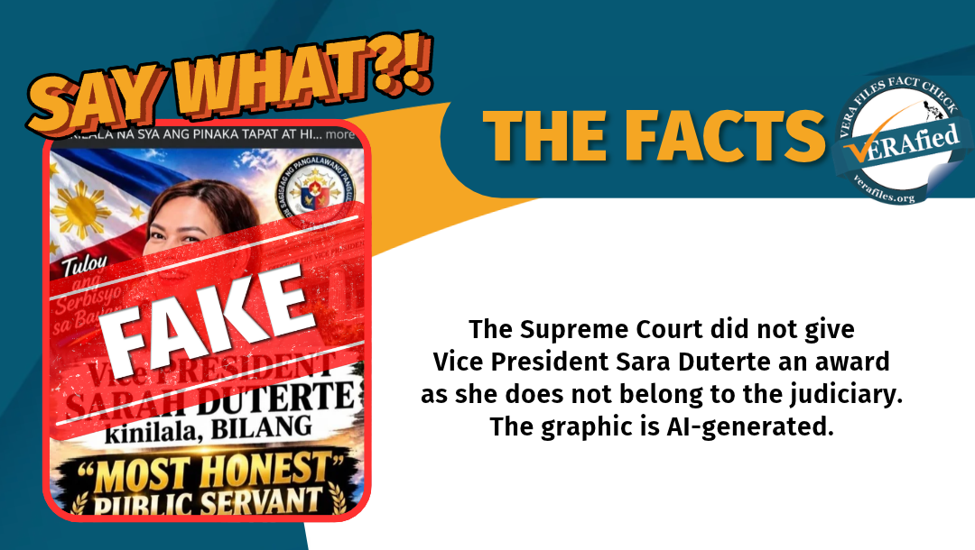 The Supreme Court did not give Vice President Sara Duterte an award as she does not belong to the judiciary. The graphic is AI-generated.