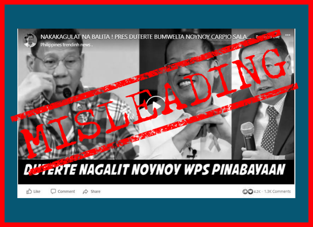 VERA FILES FACT CHECK: Duterte DID NOT say Aquino, Carpio ‘sold’ WPS to China