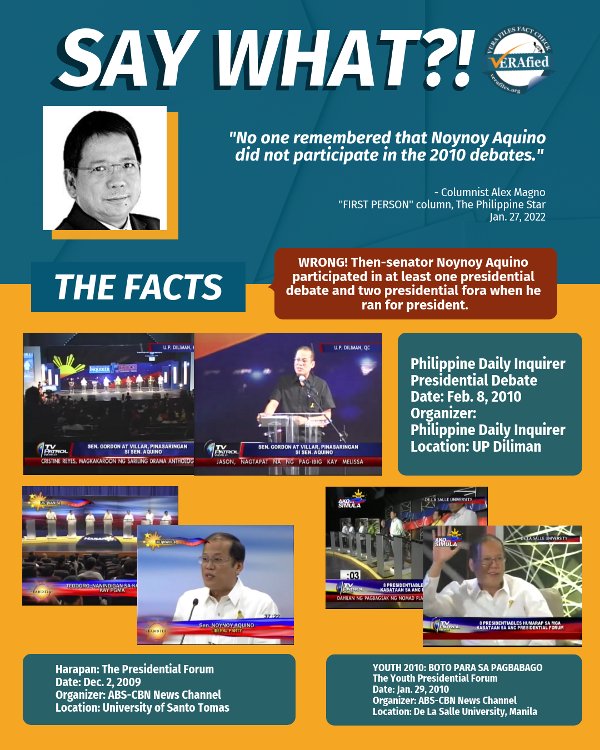 VERA FILES FACT CHECK: Columnist Magno falsely claims PNoy skipped 2010 presidential debates